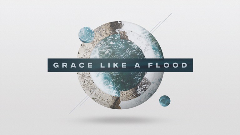 Grace-Like-A-Flood-Sermon-Series